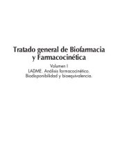 book Tratado general de Biofarmacia y Farmacocinética. Vol. I, LADME, Análisis farmacocinético, Biodisponibilidad y bioequivalencia