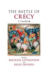 book The Battle of Crécy: A Casebook