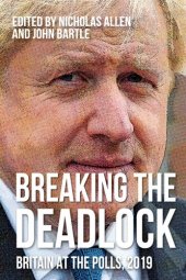 book Breaking the deadlock: Britain at the polls, 2019