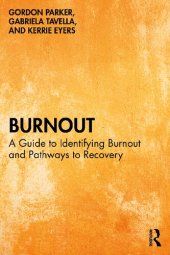 book Burnout: A Guide to Identifying Burnout and Pathways to Recovery