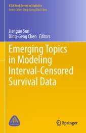 book Emerging Topics in Modeling Interval-Censored Survival Data