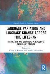 book Language Variation and Language Change Across the Lifespan : Theoretical and Empirical Perspectives from Panel Studies