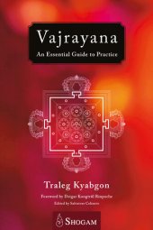 book Vajrayana: An Essential Guide To Practice