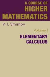 book A Course of Higher Mathematics: Elementary Calculus