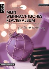 book Mein weihnachtliches Klavieralbum für Klavier & Gesang: 20 stilvoll und leicht arrangierte Weihnachtslieder für Klavier & Gesang. Spielbuch für Piano. Songbook. Klaviernoten. (German Edition)