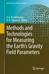 book Methods and Technologies for Measuring the Earth’s Gravity Field Parameters