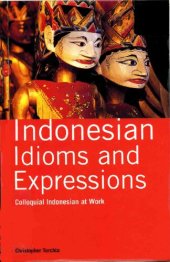 book Indonesian Idioms and Expressions: Colloquial Indonesian at  Work