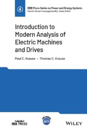 book Introduction to Modern Analysis of Electric Machines and Drives