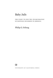 book Baby Jails : The Fight to End the Incarceration of Refugee Children in America