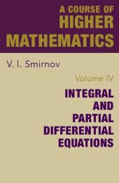 book A Course of Higher Mathematics: Integral and Partial Differential Equations