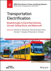 book Transportation Electrification: Breakthroughs in Electrified Vehicles, Aircraft, Rolling Stock, and Watercraft