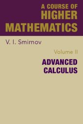 book A Course of Higher Mathematics: Advanced Calculus