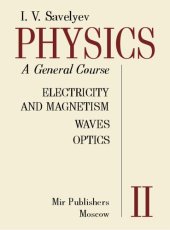 book Physics: A General Course: Electricity & Magnetism, Waves, Optics