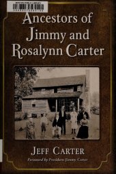 book Ancestors of Jimmy and Rosalynn Carter