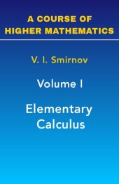 book A Course of Higher Mathematics: Elementary Calculus