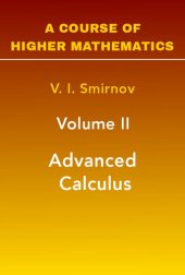 book A Course of Higher Mathematics: Advanced Calculus