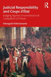 book Judicial Responsibility and Coups d’État: Judging Against Unconstitutional Usurpation of Power