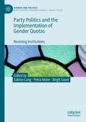 book Party Politics and the Implementation of Gender Quotas: Resisting Institutions