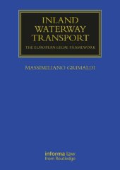 book Inland Waterway Transport: The European Legal Framework