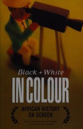 book Black and white in colour : African history on screen