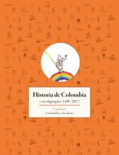 book Historia de Colombia y sus oligarquías