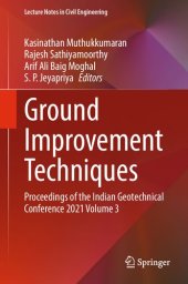 book Ground Improvement Techniques: Proceedings of the Indian Geotechnical Conference 2021 Volume 3