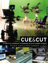 book Cue and Cut: A practical approach to working in multi-camera studios