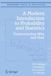 book A Modern Introduction to Probability and Statistics: Understanding Why and How