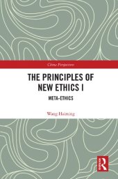 book The Principles of New Ethics I; Meta-ethics (China Perspectives)