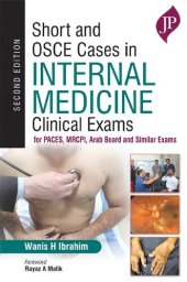 book Short and OSCE Cases In Internal Medicine: Clinical Exams For PACES, MRCPI, Arab Board And Similar Exams