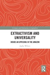 book Extractivism and Universality: Inside an Uprising in the Amazon