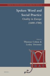 book Spoken Word and Social Practice: Orality in Europe (1400-1700)