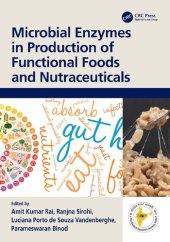 book Microbial Enzymes in Production of Functional Foods and Nutraceuticals