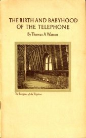 book The Birth and Babyhood of the Telephone