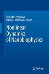 book Nonlinear Dynamics of Nanobiophysics