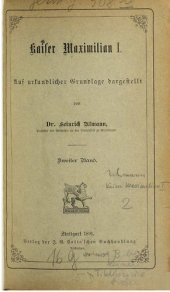 book Kaiser Maximilian I.; auf urkundlicher Grundlage dargestellt