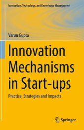 book Innovation Mechanisms in Start-ups: Practice, Strategies and Impacts