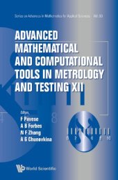 book Advanced Mathematical and Computational Tools in Metrology and Testing XII