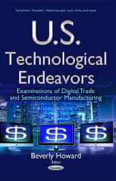 book U.S. technological endeavors : examinations of digital trade and semiconductor manufacturing