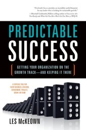 book Predictable Success: Getting Your Organization on the Growth Track-And Keeping It There (2010)