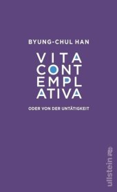 book Vita contemplativa: oder von der Untätigkeit | Eine Kritik an unserer Leistungsgesellschaft (German Edition)