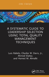 book A Systematic Guide to Leadership Selection Using Total Quality Management Techniques