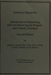 book Introduction to Ratemaking and Loss Reserving for Property and Casualty Insurance