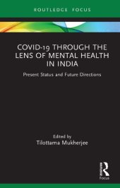 book Covid-19 Through the Lens of Mental Health in India: Present Status and Future Directions