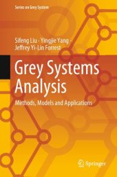 book Grey Systems Analysis: Methods, Models and Applications