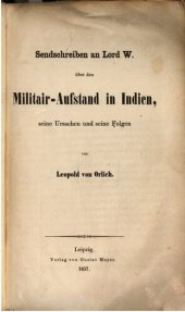 book Sendschreiben an Lord W. über den Militär-Aufstand in Indien, seine Ursachen und seine Folgen