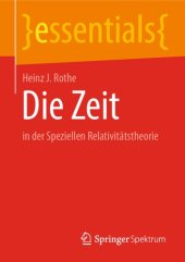 book Die Zeit: in der Speziellen Relativitätstheorie