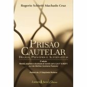 book Prisão Cautelar: dramas, princípios e alternativas