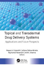 book Topical and Transdermal Drug Delivery Systems: Applications and Future Prospects