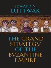 book The Grand Strategy of the Byzantine Empire